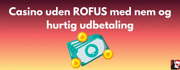 Nye Casino Uden ROFUS Sider - En Guide til Følsomme Spilsteder
